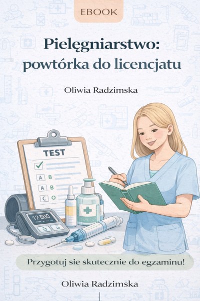 EBOOK PIELĘGNIARSTWO: POWTÓRKA DO LICENCJATU
